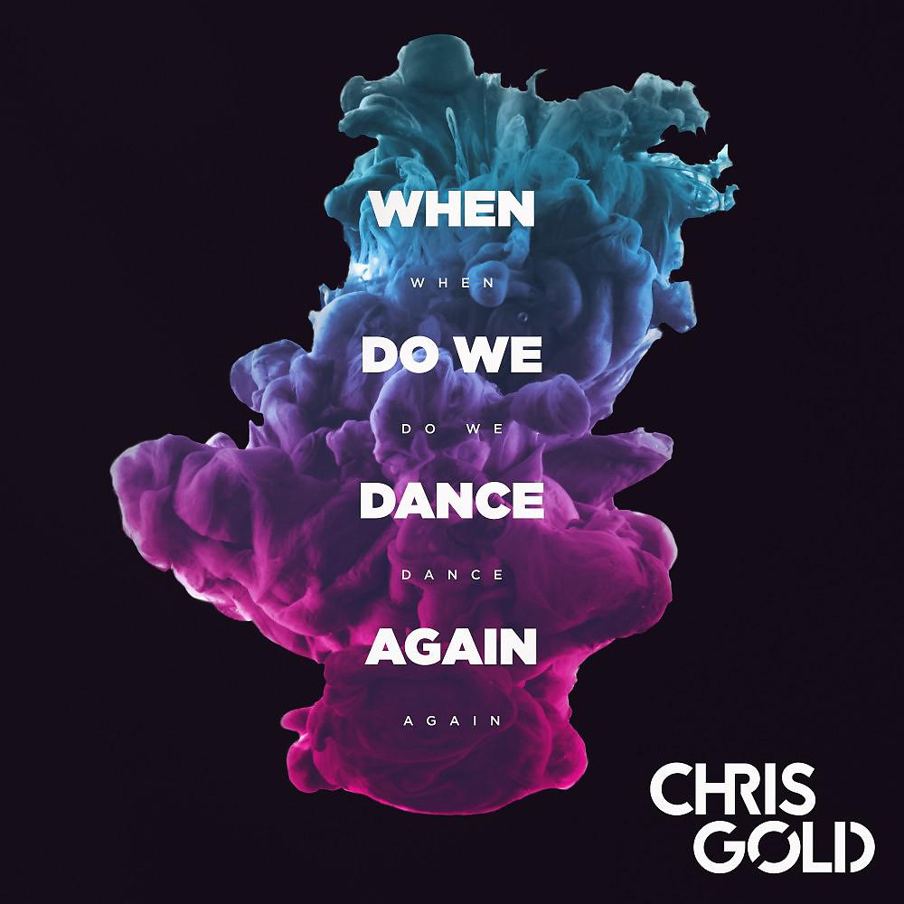Постер альбома When Do We Dance Again