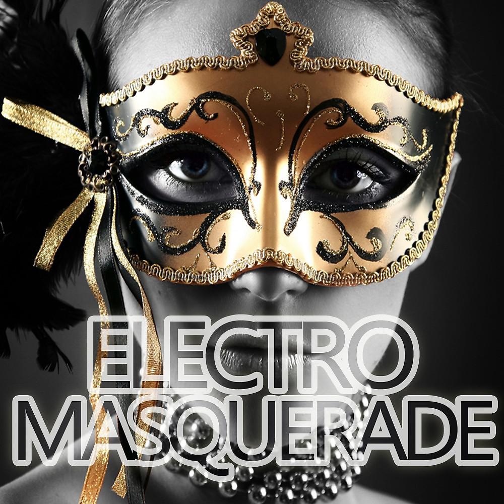 Постер альбома Electro Masquerade