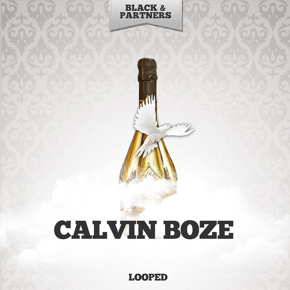 Calvin Boze - Choo Choo's Bringing My Baby Back Home (Original Mix)