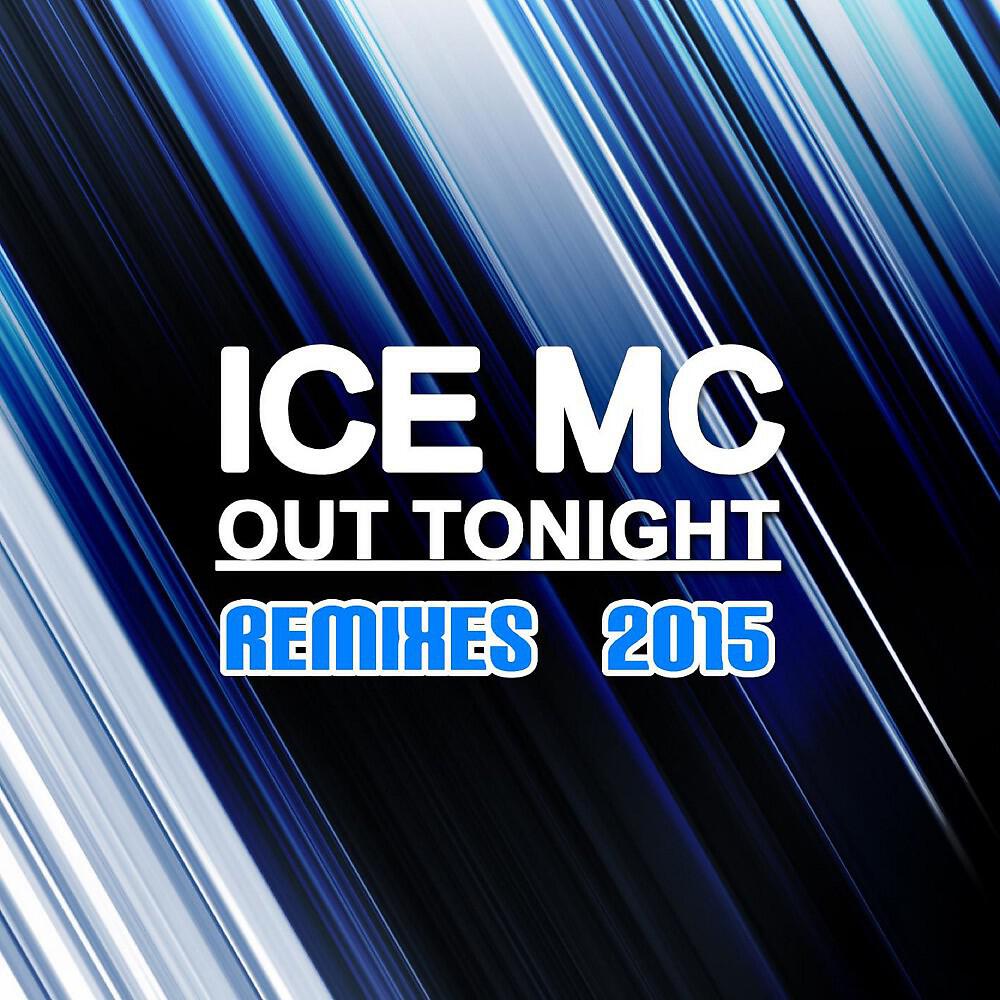 ICE MC - Out Tonight (DJ Moriarti Extended Dub Mix)