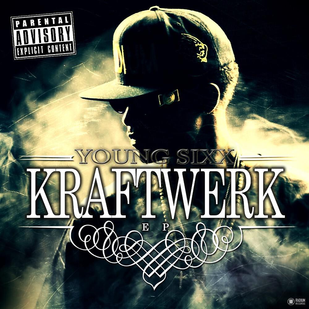 Young Sixx - Kraftwerk (Freestyle)