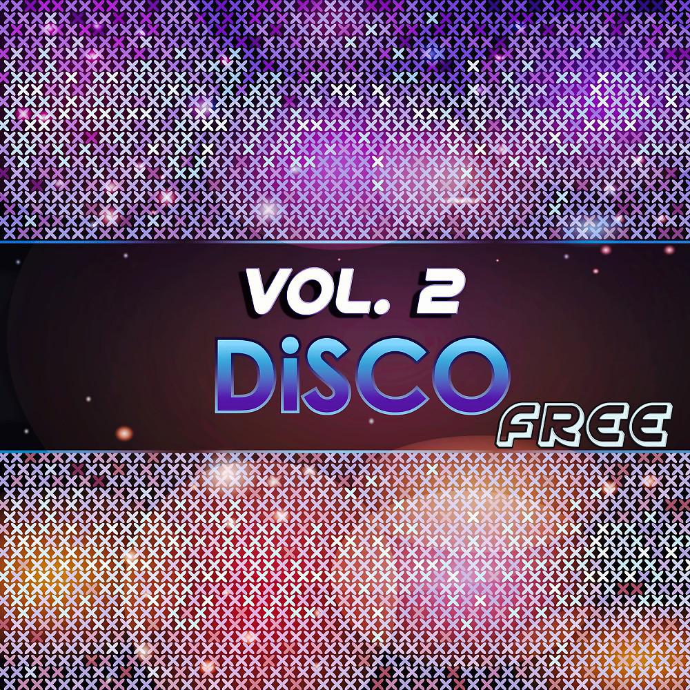 Постер альбома Disco Free, Vol. 2 (20 Original Disco Tracks)