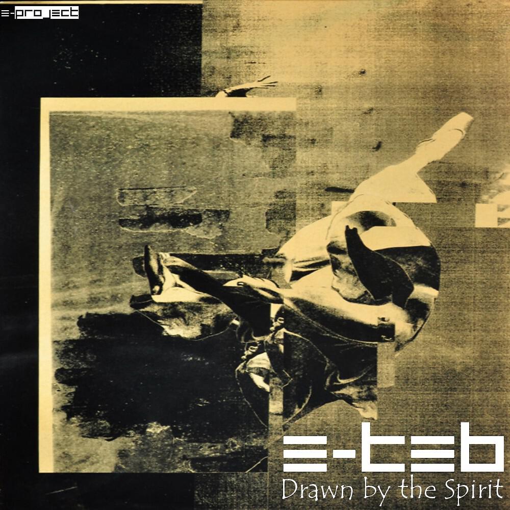 E-Teb - Drawn By the Spirit #6