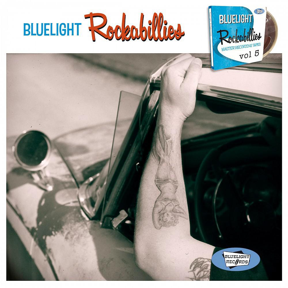 Постер альбома Bluelight Rockabillies, Vol. 5