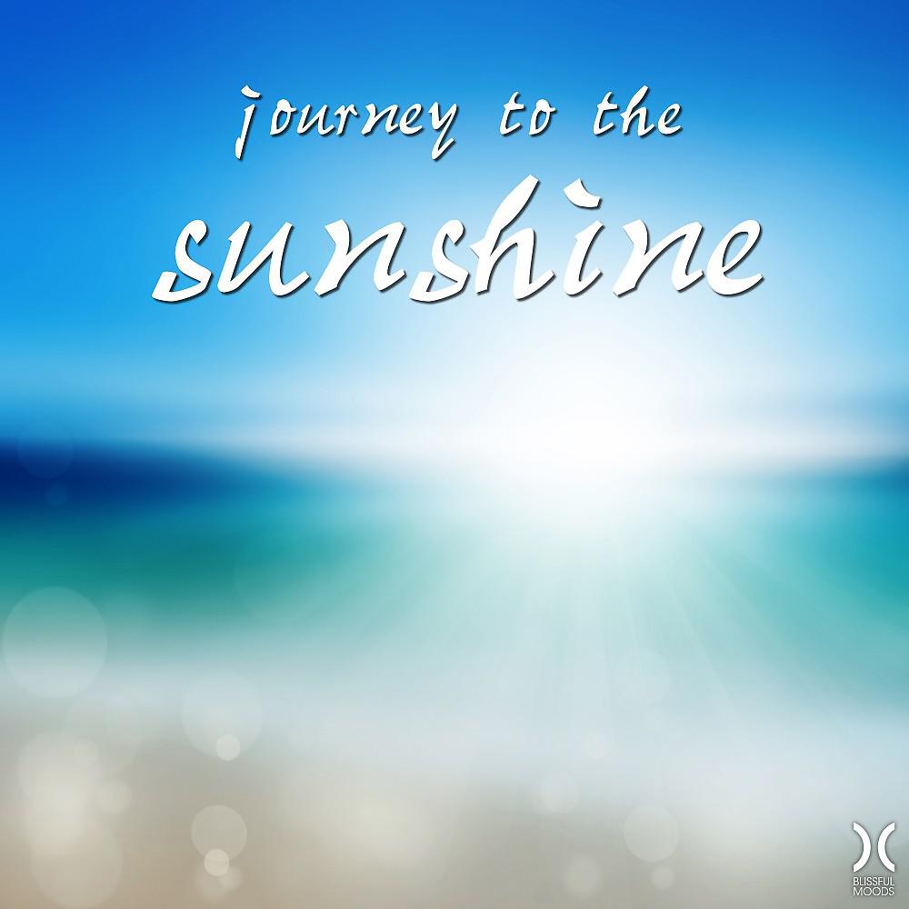 Постер альбома Journey to the Sunshine