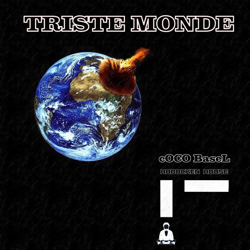 Coco Basel - Triste Monde (Sun Mix)