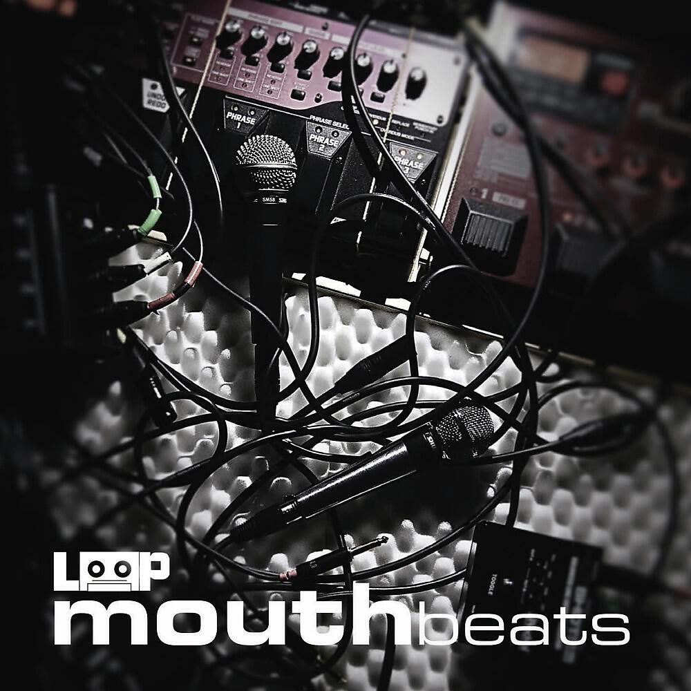Альбом Loop исполнителя Mouthbeats