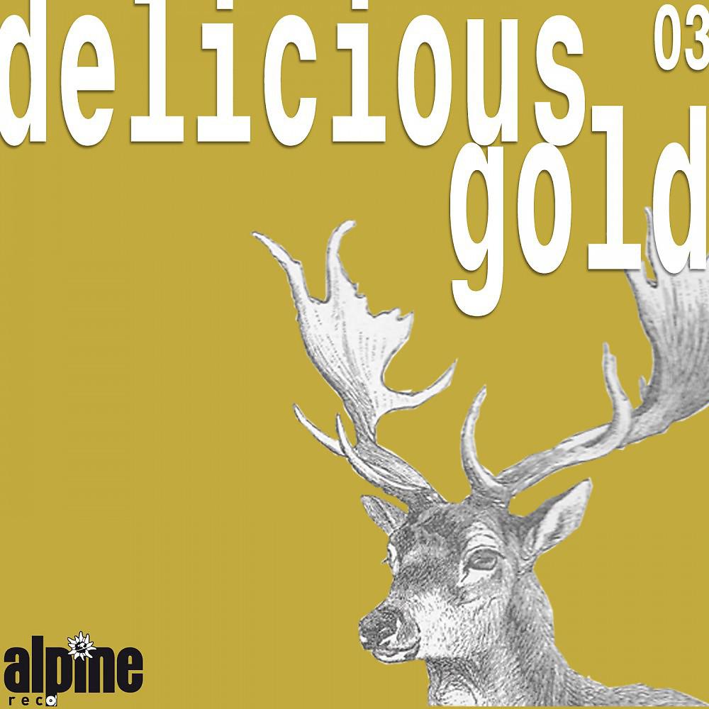 Постер альбома Delicious Gold 03