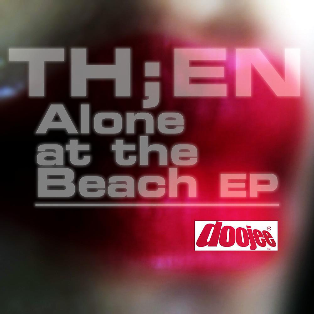 Постер альбома Alone at the Beach EP