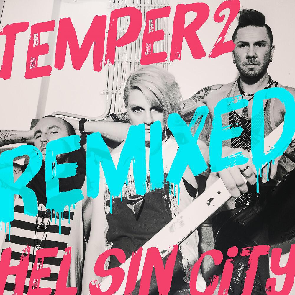 Temper2 - Hel Sin City (Andress Conde Remix)