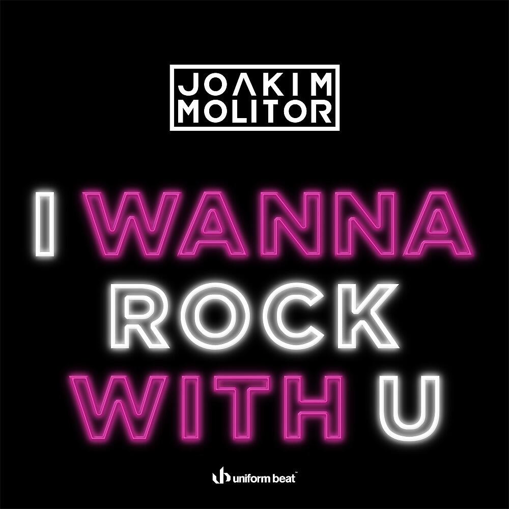 Joakim Molitor - I Wanna Rock with U