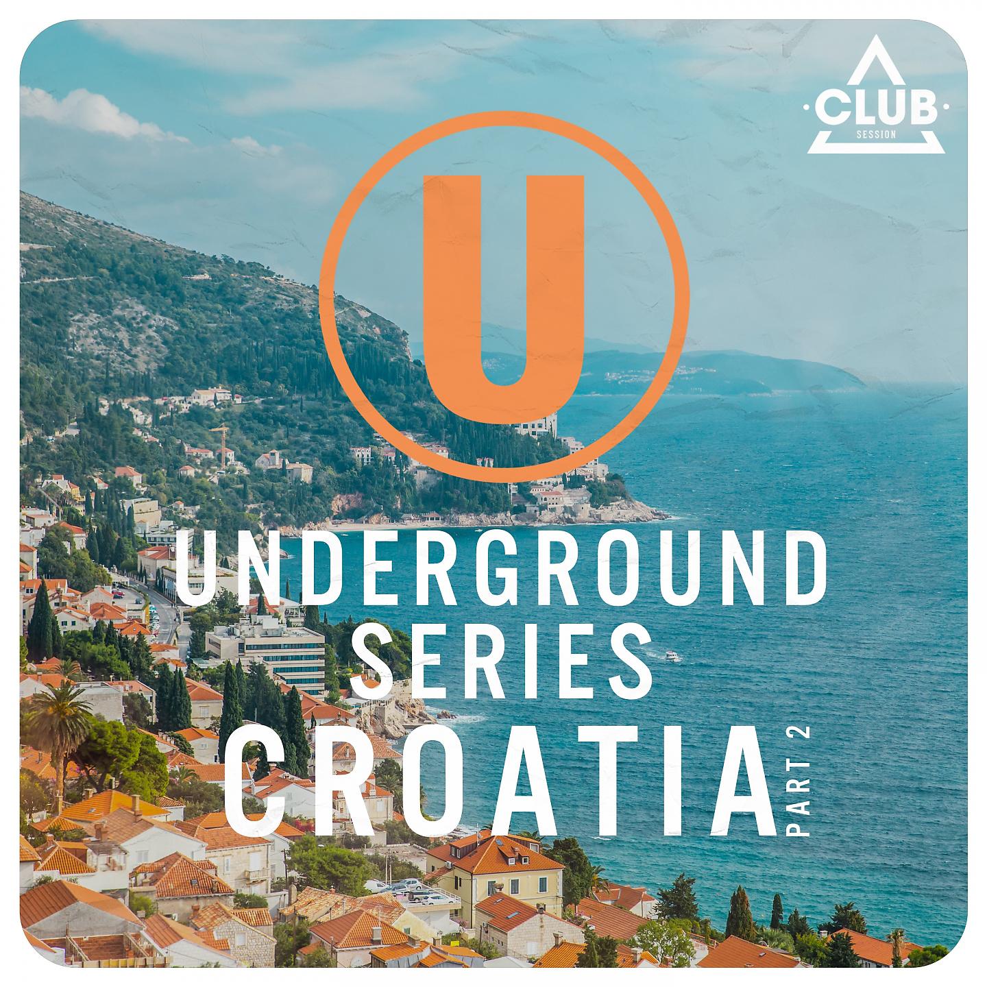 Постер альбома Underground Series Croatia Pt. 2