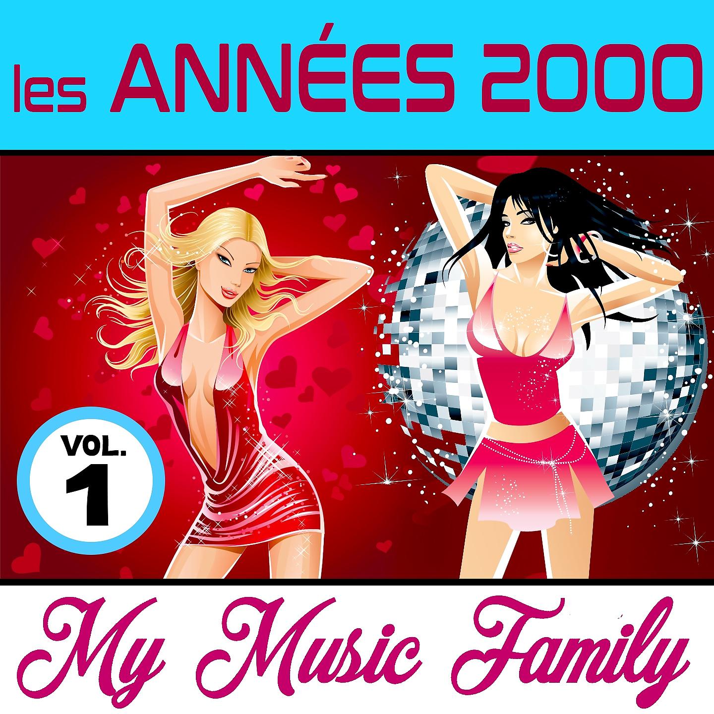 Постер альбома Les années 2000 - Volume 1