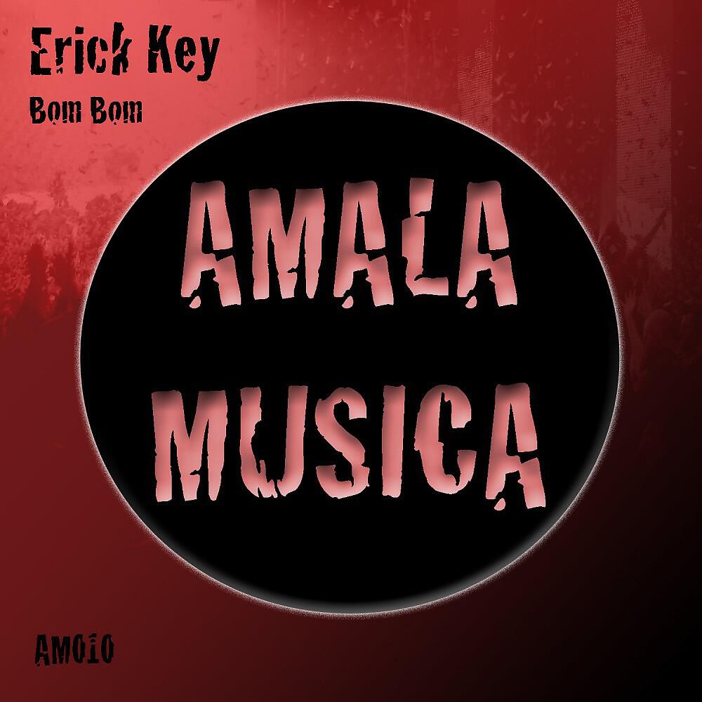 Erick Key - Bom Bom (David Eye Remix)