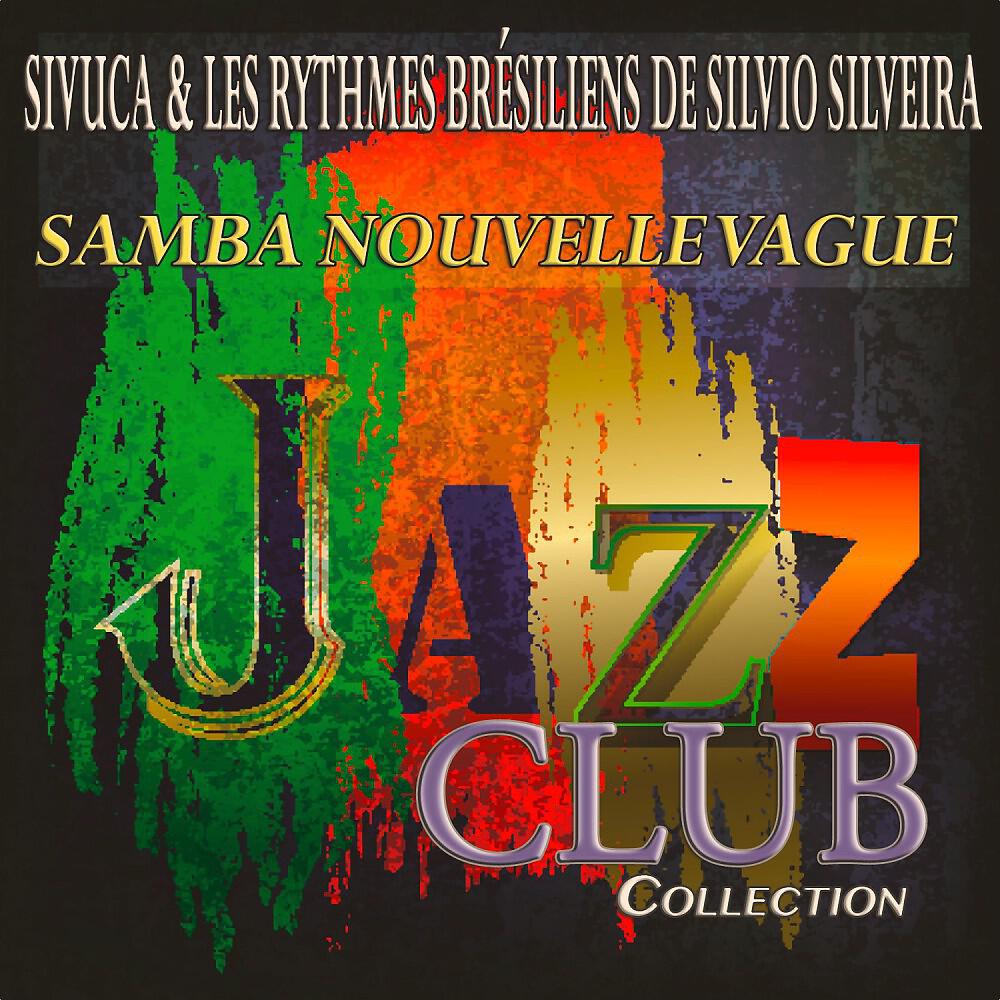 Sivuca & Les Rythmes Brésiliens de Silvio Silveira - Fala Amor (Remastered)