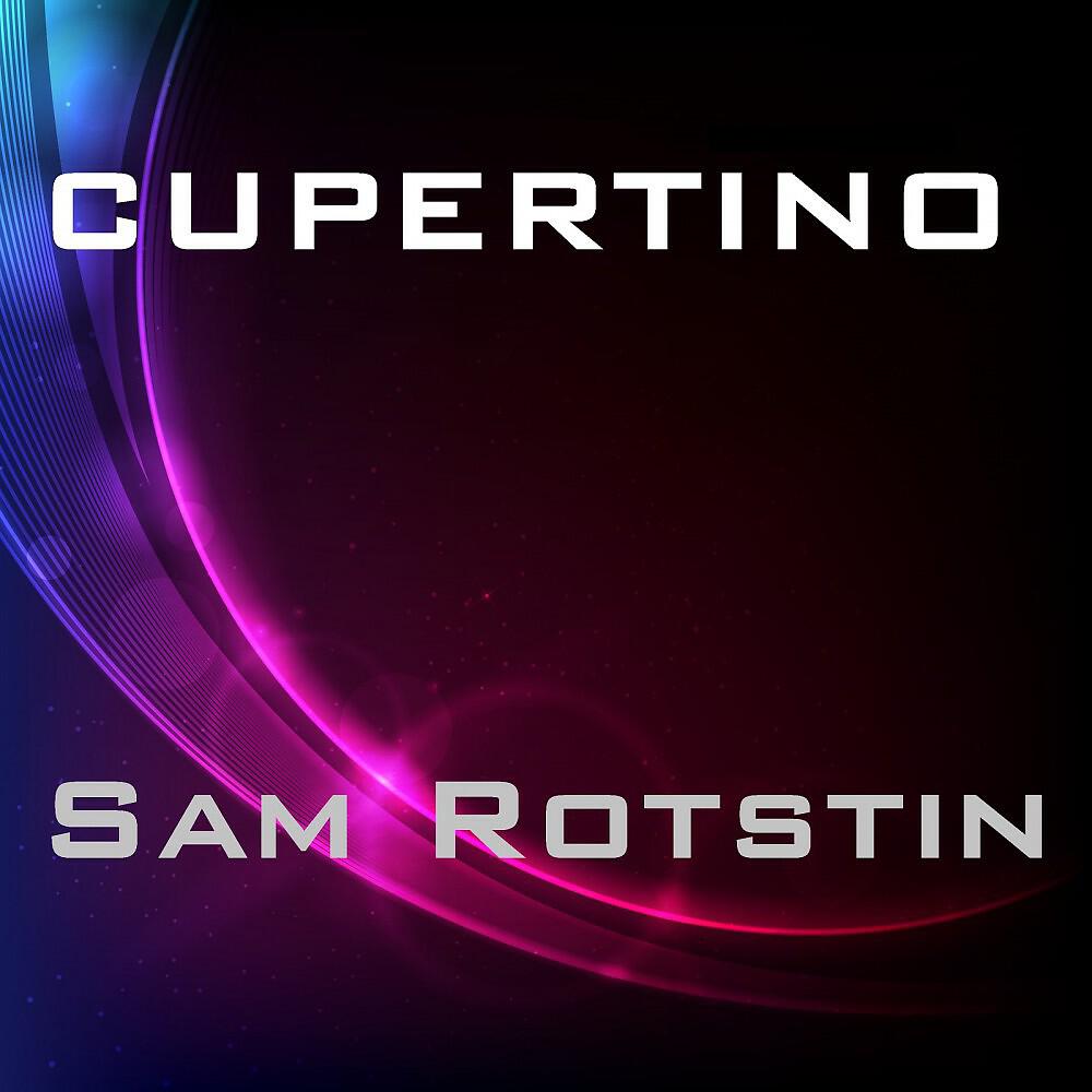 Sam Rotstin - Cupertino