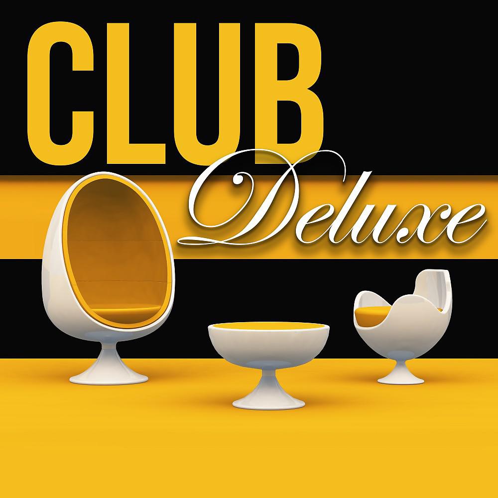 Постер альбома Club Deluxe
