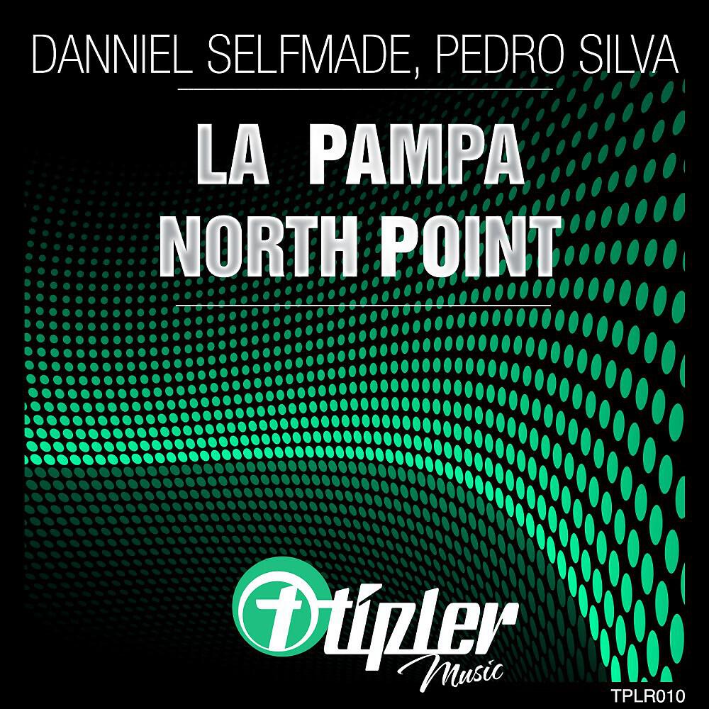 Danniel Selfmade & Pedro Silva - North Point