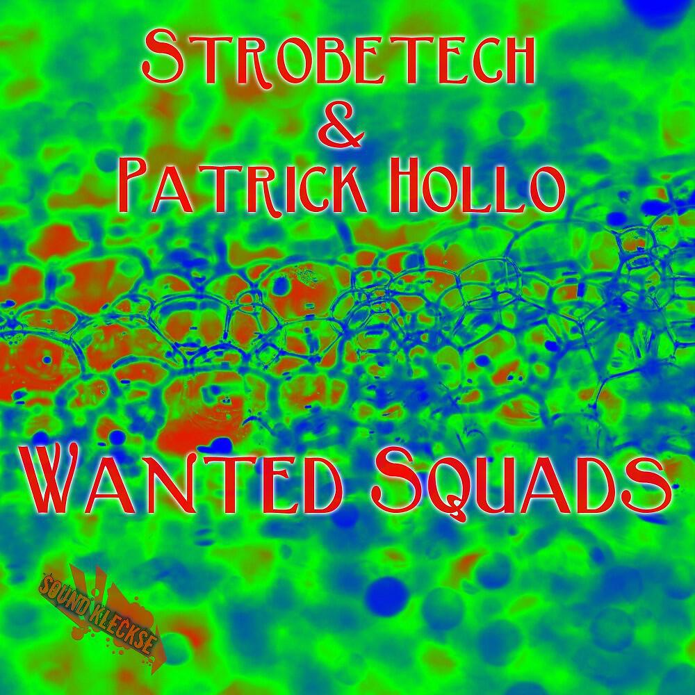 Strobetech & Patrick Hollo - Most Wanted