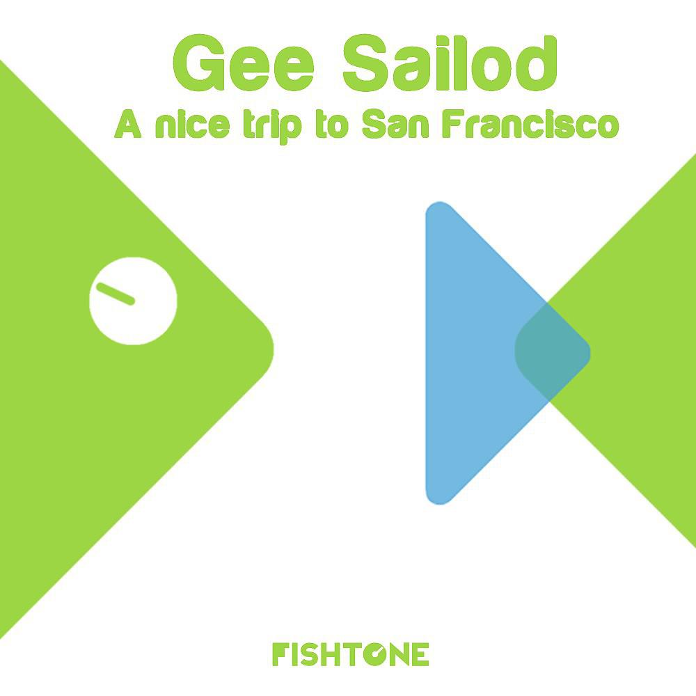 Постер альбома A Nice Trip to San Francisco