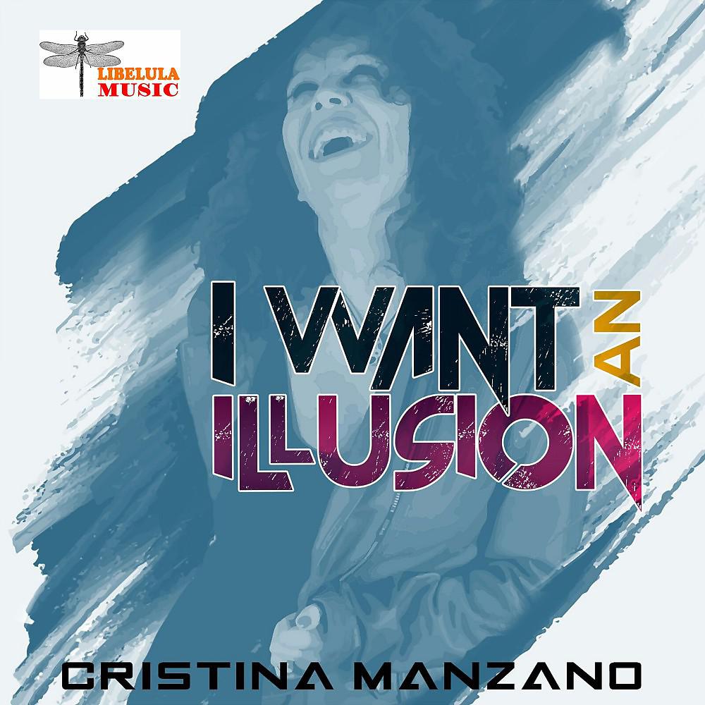 Постер альбома I Want an Illusion
