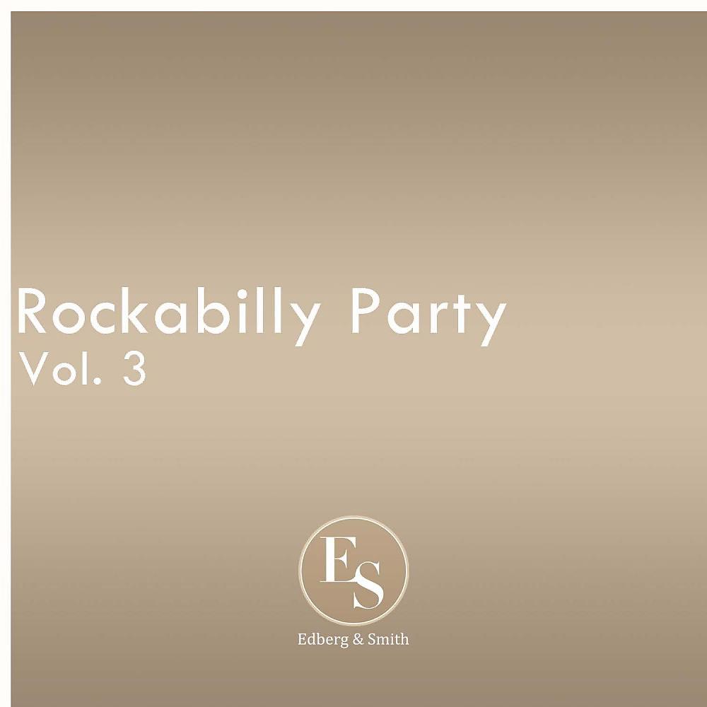 Постер альбома Rockabilly Party Vol. 3