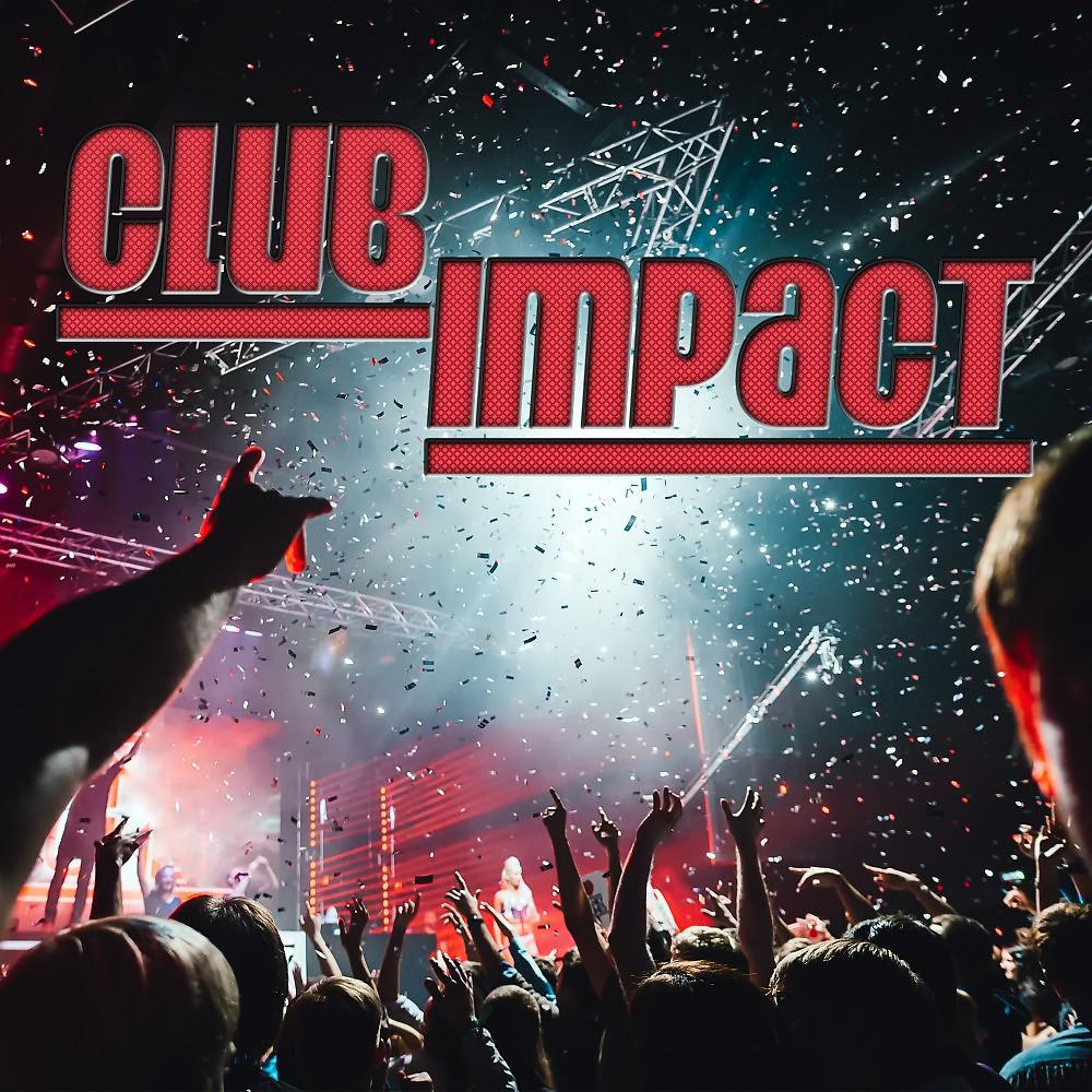 Постер альбома Club Impact