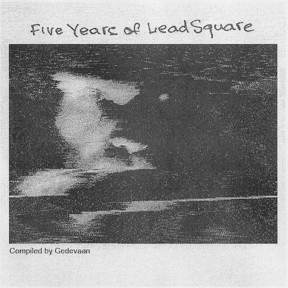 Постер альбома Five Years of Lead Square