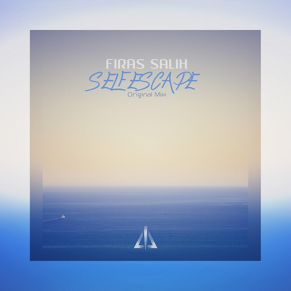 Firas Salih - Self Escape (Original Mix)