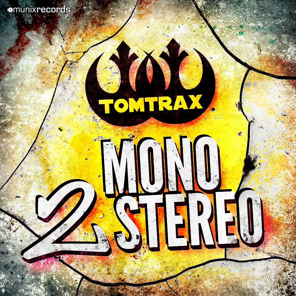 Tomtrax - Mono 2 Stereo (Harris & Ford Remix)