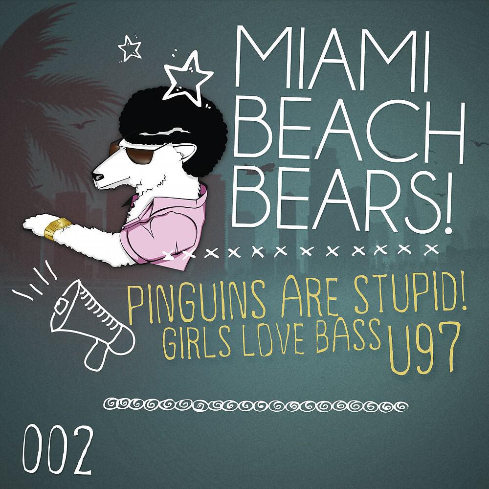 MiamiBeachBears - U97