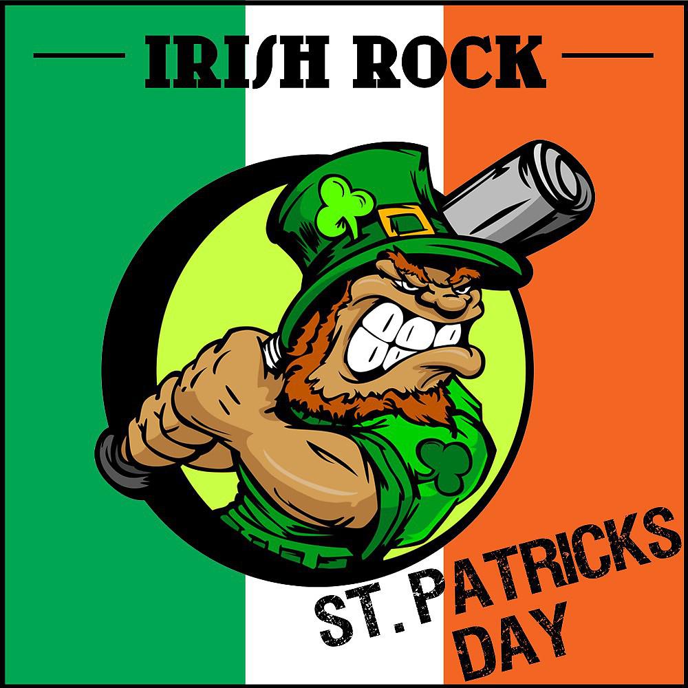Постер альбома Irish Rock St. Patricks Day