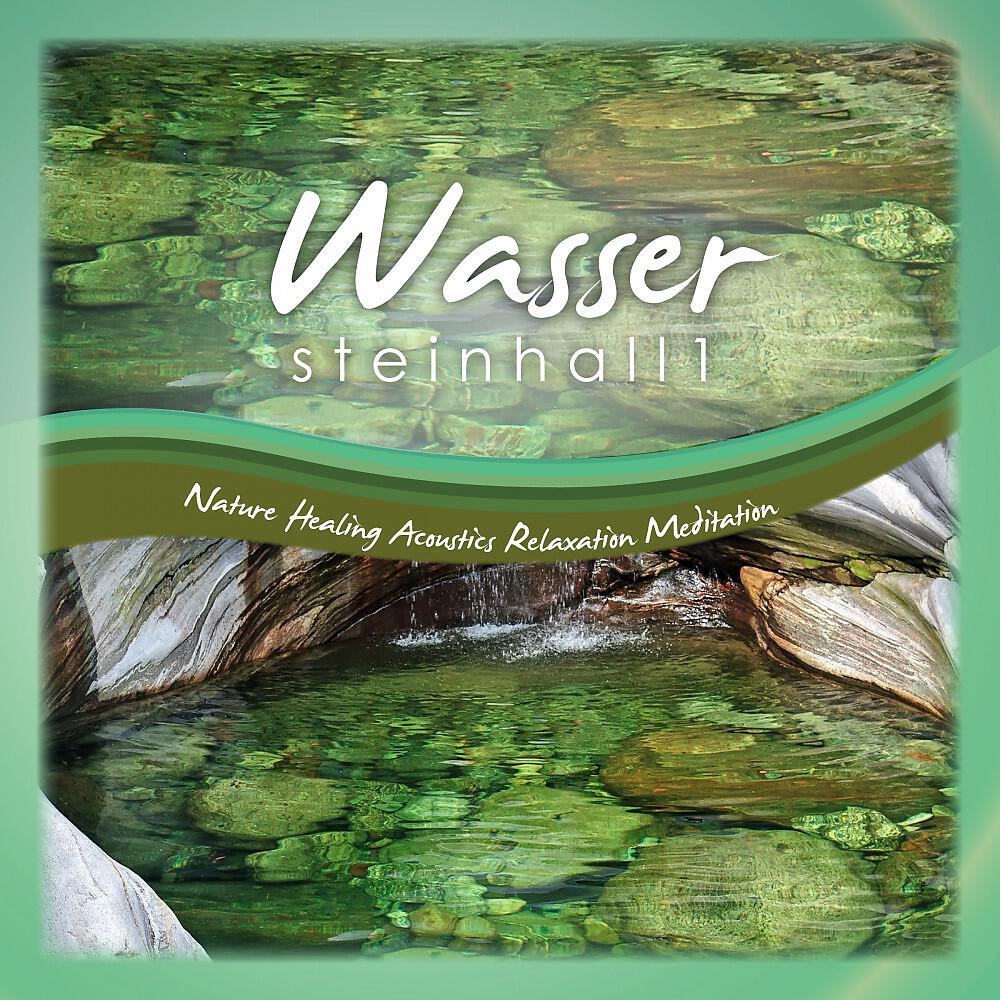 Nature Healing Acoustics Relaxation Meditation - Wasser Steinhall 1 Zwergenland T245