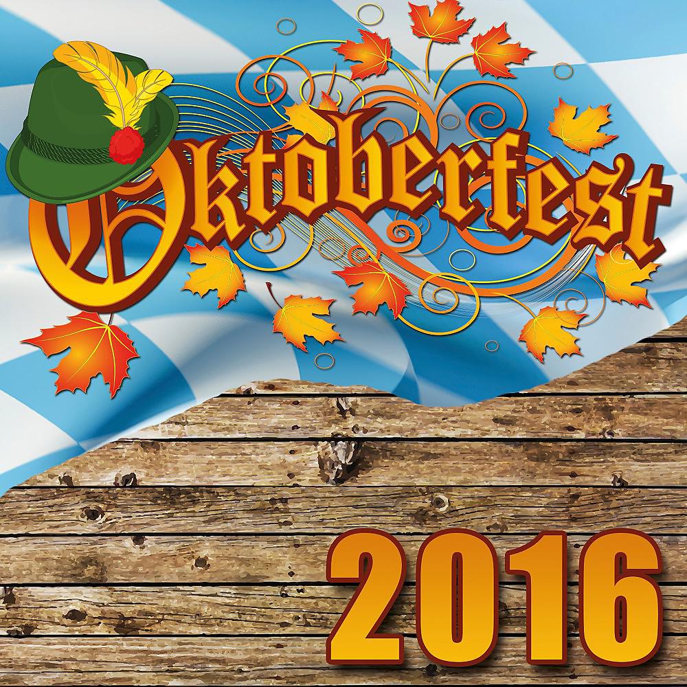 Постер альбома Oktoberfest 2016