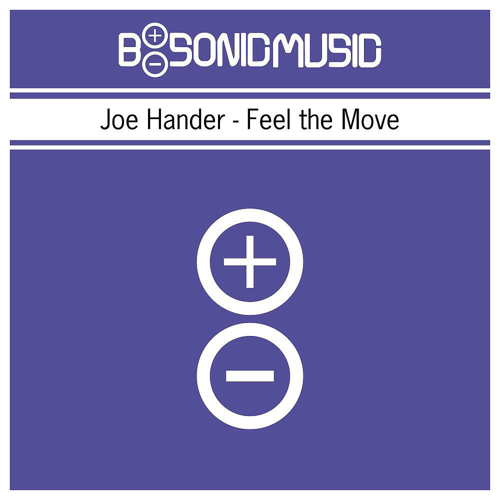 Joe Hander - Feel the Move (Sonic Body Remix)