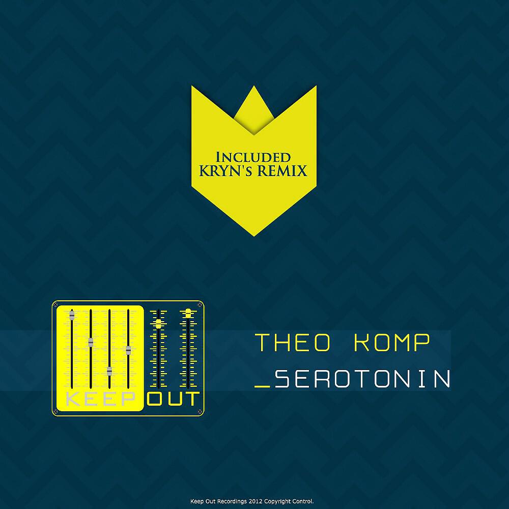 Theo Komp - Serotonin (Kryn Remix)