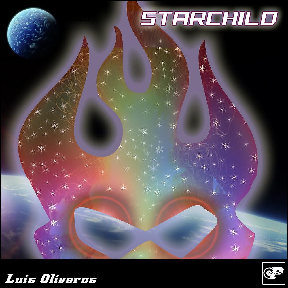 Luis Oliveros - Starchild (Berny Medina Remix)
