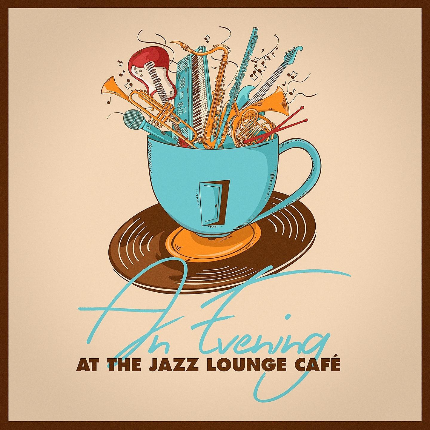 Постер альбома An Evening At the Jazz Lounge Café