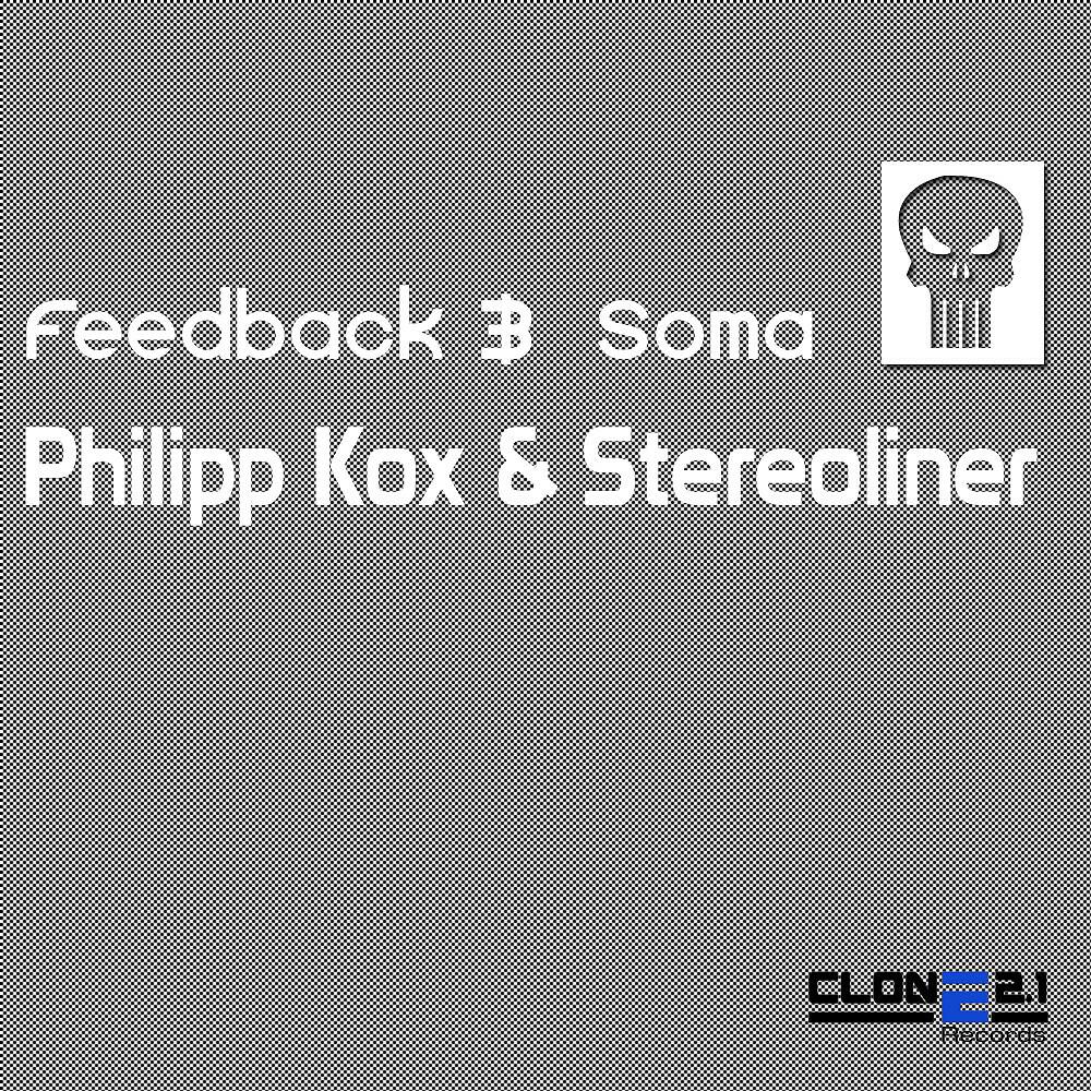 Philipp Kox & Stereoliner - Soma (Club Mix)
