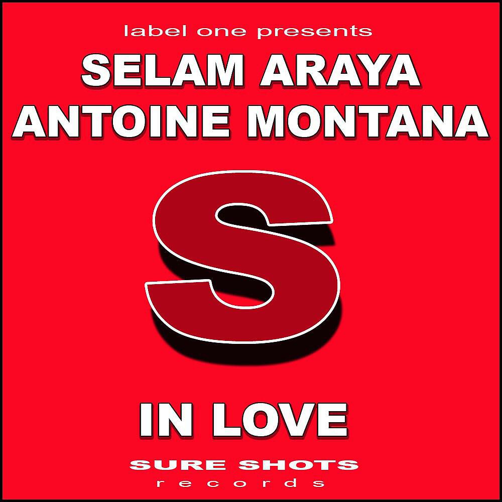 Selam Araya & Antoine Montana - In Love (Rockstarzz Remix)