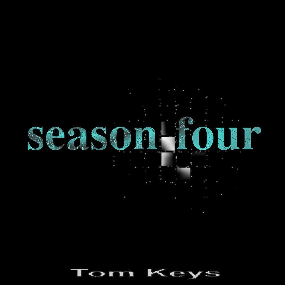 Tom Keys - Season Four (Original Mix)