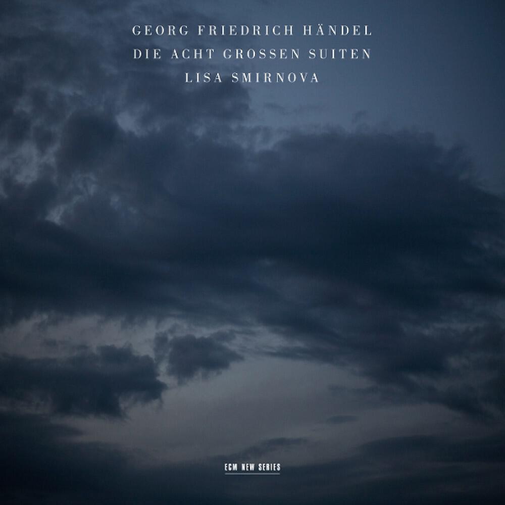 Lisa Smirnova - Suite No. 3 D Minor HWV 428: Air - Double 1-5