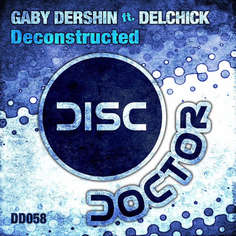 Gaby Dershin - Deconstructed (Dr. Kucho! Dub Version)