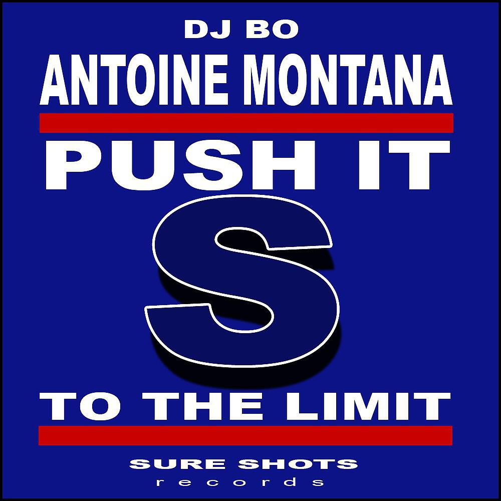 Antoine Montana - Push It to the Limit (Valero Remix)