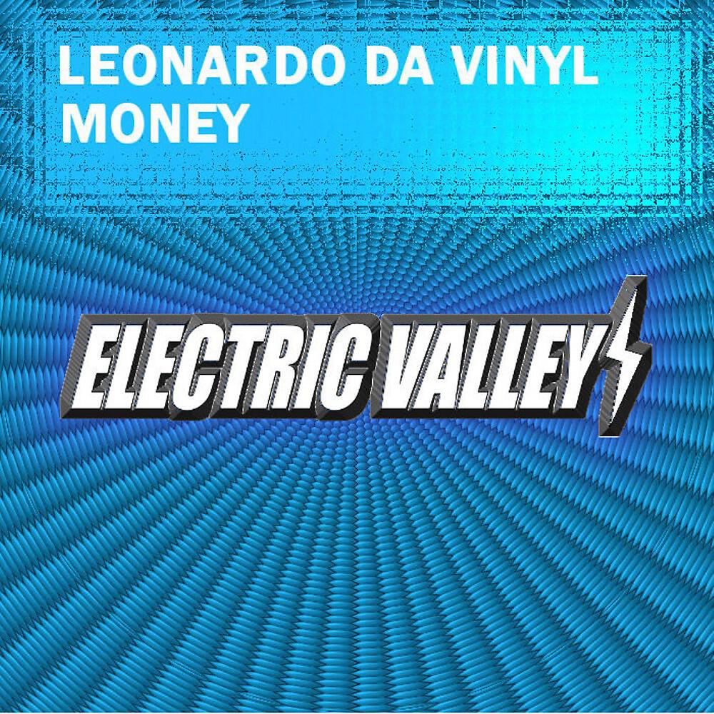 Leonardo Da Vinyl - Money (Ben Quarman Electro Remix)