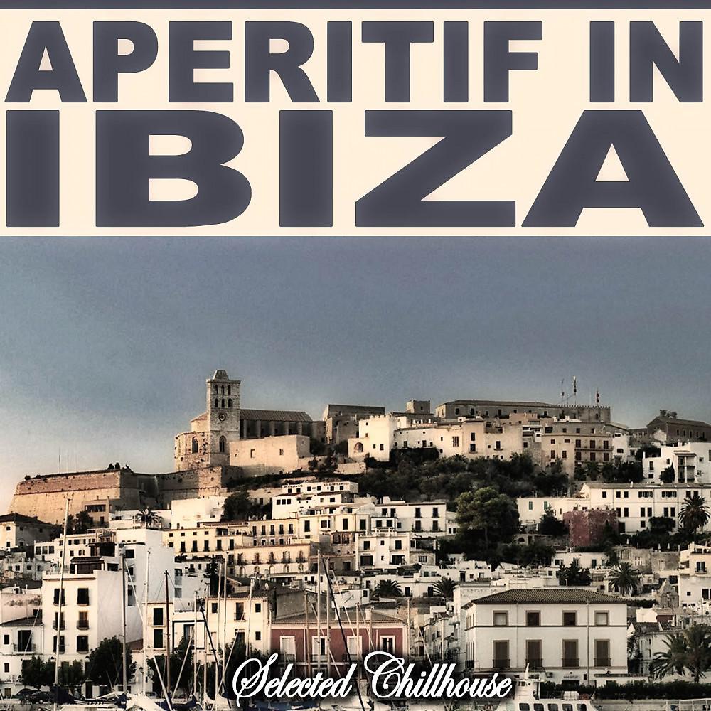 Постер альбома Aperitif in Ibiza