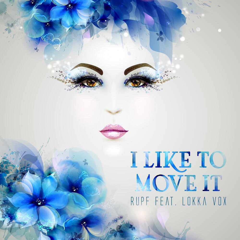Rupf - I Like to Move It