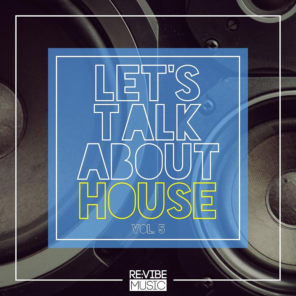Постер альбома Let's Talk About House, Vol. 5