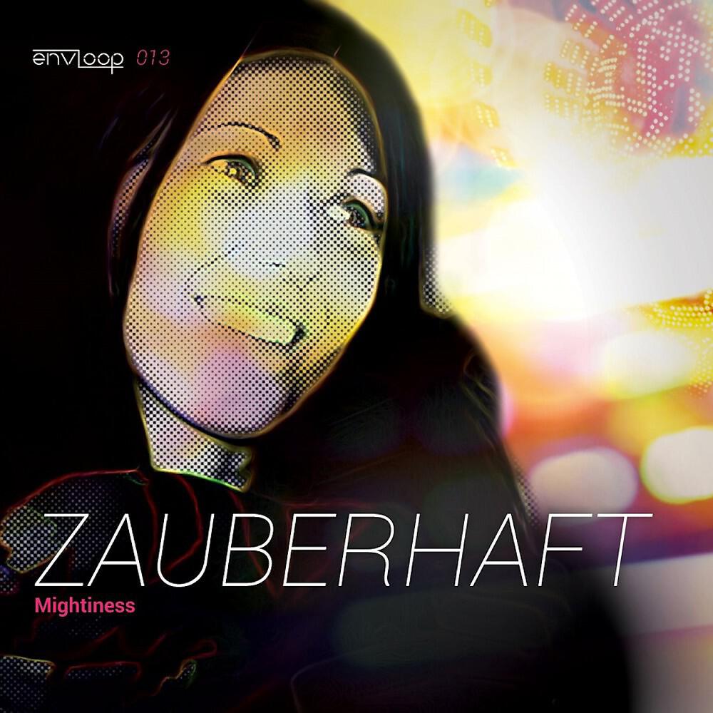 Mightiness - Zauberhaft (James Kininmonth Remix)