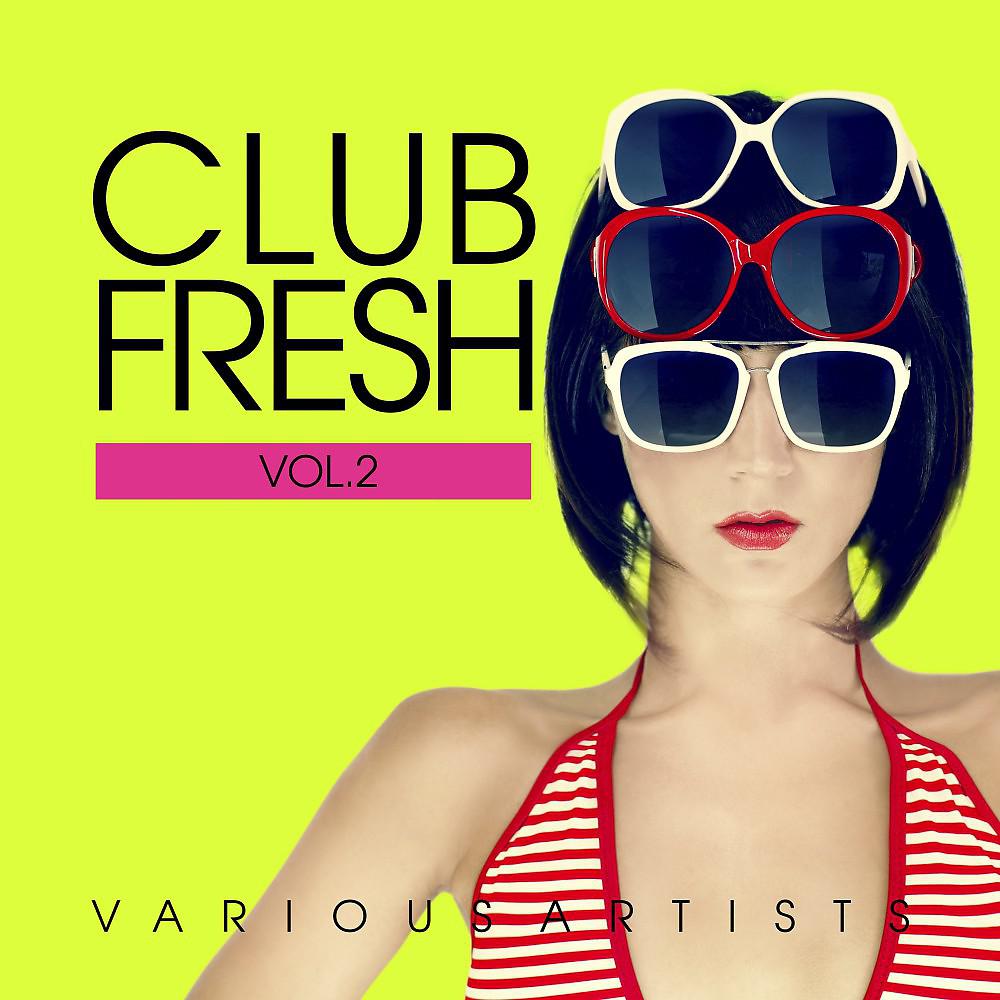 Постер альбома Club Fresh, Vol. 2